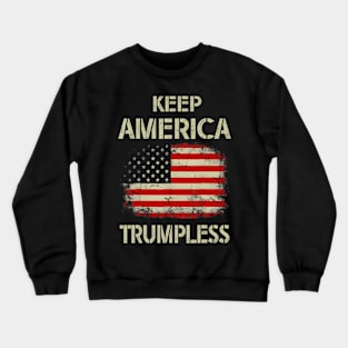 Keep America Trumpless Crewneck Sweatshirt